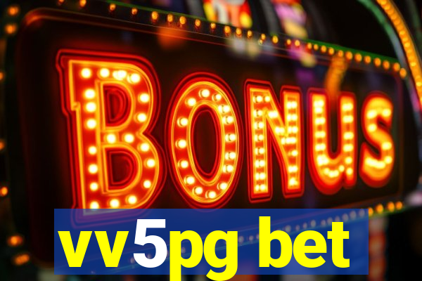 vv5pg bet